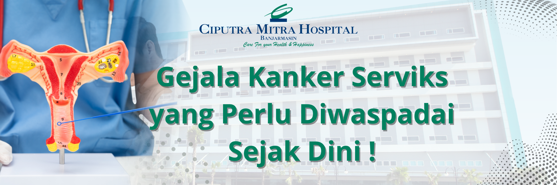 Gejala Kanker Serviks yang Perlu Diwaspadai Sejak Dini